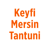 KEYFİ MERSİN TANTUNİ